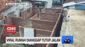 VIDEO: Viral Rumah Dianggap Tutup Jalan