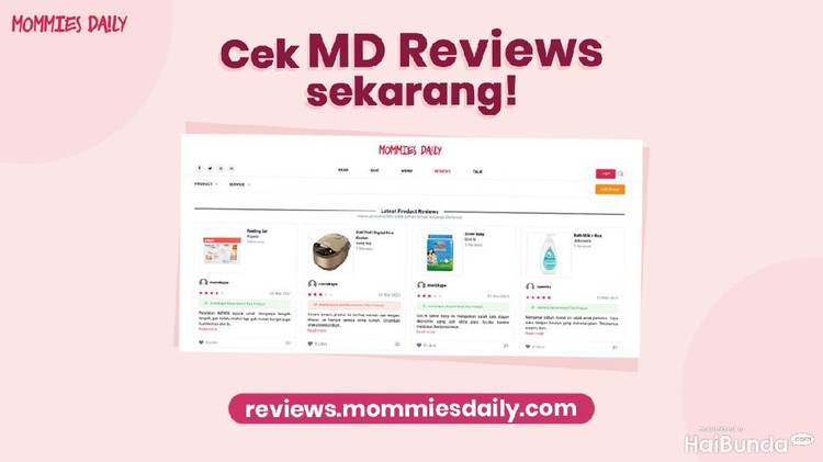 Platform terbaru dari Mommies Daily&comma; yakni MD Review