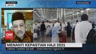 VIDEO: Menanti Kepastian Haji 2021