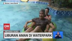 VIDEO: Liburan Aman di Waterpark