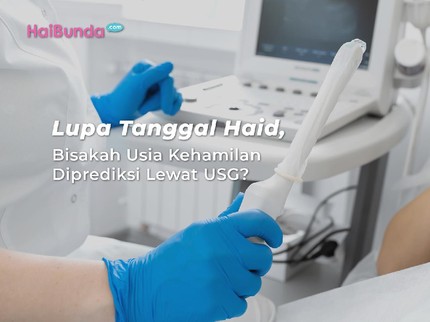 Lupa Tanggal Haid, Bisakah Usia Kehamilan Diprediksi Lewat USG?