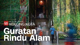 Kolong Kota: Guratan Rindu Alam