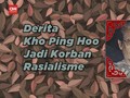 VIDEO: Derita Kho Ping Hoo Jadi Korban Rasialisme