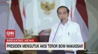 VIDEO: Presiden Mengutuk Aksi Teror Bom Makassar