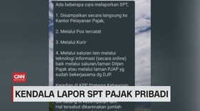 VIDEO: Kendala Lapor SPT Pajak Pribadi