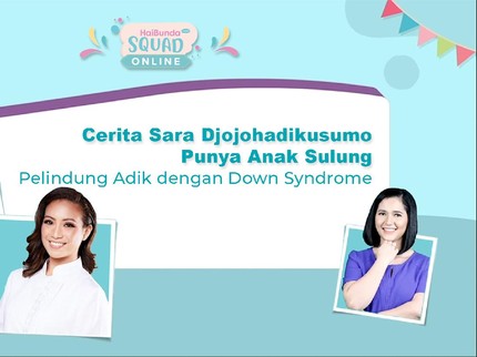 Cerita Sara Djojohadikusumo Punya Anak Sulung Pelindung Adik dengan Down Syndrome