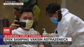 VIDEO: Efek Samping Vaksin Astrazeneca