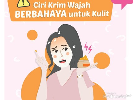 8 Ciri Krim Wajah Berbahaya untuk Kulit
