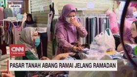 VIDEO: Pasar Tanah Abang Ramai Jelang Ramadan