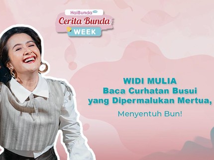 Widi Mulia Baca Curhatan Busui yang Dipermalukan Mertua, Menyentuh Bun!