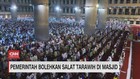 VIDEO: Pemerintah Bolehkan Salat Tarawih di Masjid