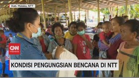 VIDEO: Kondisi Pengungsi Bencana di NTT