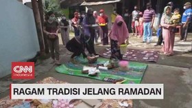 VIDEO: Ragam Tradisi Jelang Ramadan