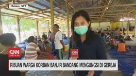 VIDEO: Ribuan Warga Korban Banjir Bandang Mengungsi di Gereja