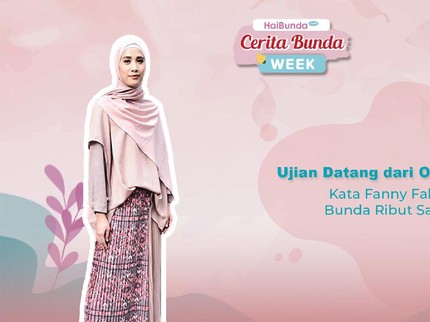Ujian Datang dari Orang Terdekat! Kata Fanny Fabriana Soal Bunda Ribut Sama Mertua