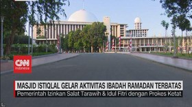 VIDEO: Istiqlal Gelar Aktivitas Ibadah Ramadan Terbatas