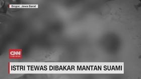 VIDEO: Istri Tewas Dibakar Mantan Suami