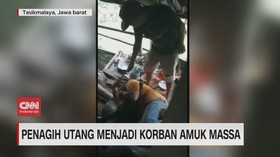 VIDEO: Penagih Utang Menjadi Korban Amuk Massa