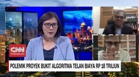 VIDEO: Polemik Proyek Bukit Algoritma Telan Biaya Rp 18 T