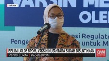 VIDEO: Belum Lolos BPOM, Vaksin Nusantara Sudah Disuntikan