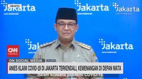 VIDEO: Anies Klaim Covid-19 di Jakarta Terkendali