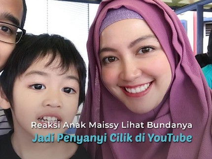 Reaksi Anak Maissy Lihat Bundanya Jadi Penyanyi Cilik di YouTube