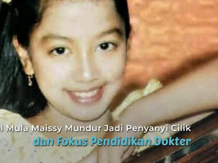 Awal Mula Maissy Mundur Jadi Penyanyi Cilik & Fokus Pendidikan Dokter