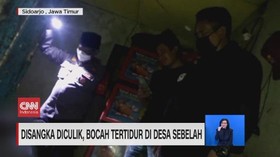 VIDEO: Disangka Diculik, Bocah Tertidur di Desa Sebelah