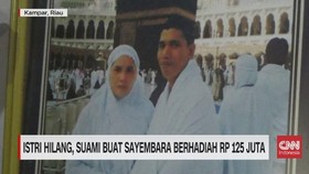 VIDEO: Istri Hilang, Suami Buat Sayembara Rp 125 Juta