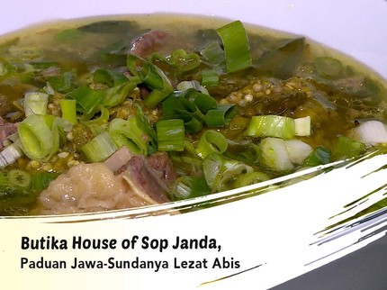 Butika House of Sop Janda, Paduan Jawa-Sundanya Lezat Abis