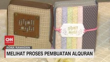 VIDEO: Melihat Proses Pembuatan Al-Qur'an