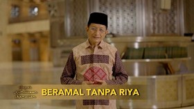 VIDEO: Pentingnya Beramal Tanpa Riya