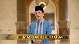 VIDEO: Hikmah Kemuliaan Malam Lailatul Qadar