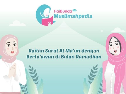 Kaitan Surat Al Ma'un dengan Berta'awun di Bulan Ramadhan