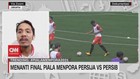 VIDEO: Menanti Final Piala Menpora Persija vs Persib