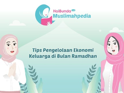Tips Pengelolaan Ekonomi Keluarga di Bulan Ramadhan