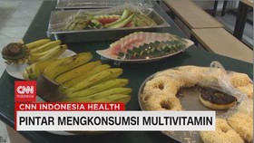 VIDEO: Pintar Mengonsumsi Multivitamin