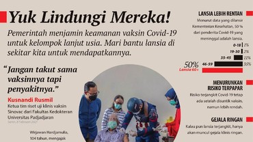 Yuk Lindungi Mereka! Pemerintah Pastikan Vaksin COVID-19 Aman Untuk Lansia
