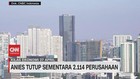 VIDEO: Anies Tutup Sementara 2.114 Perusahaan