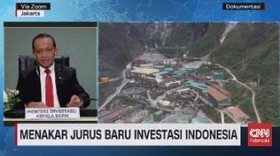VIDEO: Menakar Jurus Baru Investasi Indonesia