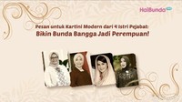 Pesan untuk Kartini Modern dari 4 Istri Pejabat: Bikin Bunda Bangga Jadi Perempuan!