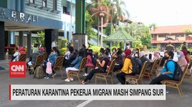 VIDEO: Peraturan Karantina Pekerja Migran Masih Simpang Siur