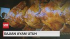 VIDEO: Beragam Sajian Ayam Utuh