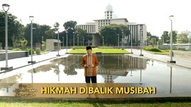 VIDEO: Hikmah di Balik Musibah