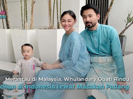Merantau di Malaysia, Whulandary Obati Rindu Ramadhan di Indonesia Lewat Masakan Padang