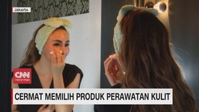 VIDEO: Cermat Memilih Perawatan Kulit
