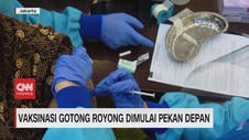 VIDEO: Vaksinasi Gotong Royong Dimulai Pekan Depan