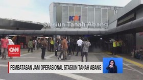 VIDEO: Pembatasan Jam Operasional Stasiun Tanah Abang