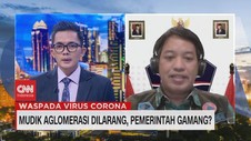 VIDEO: Mudik Aglomerasi Dilarang, Pemerintah Gamang?