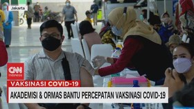 VIDEO: Akademisi & Ormas Bantu Percepatan Vaksinasi Covid-19